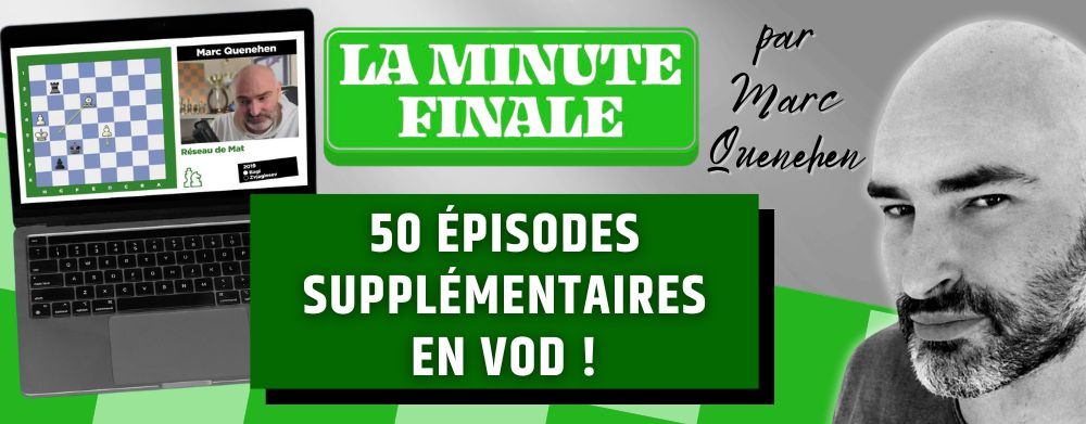 50 nouvelles Minutes Finale !